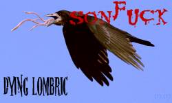 Sonfuck : Dying Lombric